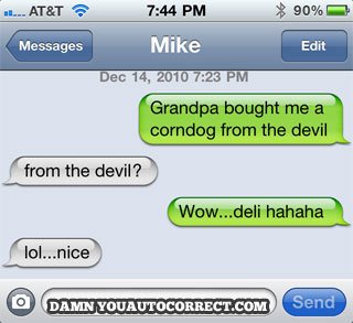 Friday Finds 1.28.11 - Photo 4 of 5 - Damn You Autocorrect features technology-induced foibles.