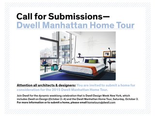 Call for Submissions: Dwell Manhattan Home Tour - Photo 2 of 2 -