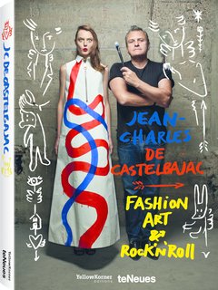 Jean-Charles de Castelbajac: Fashion, Art & Rock 'n' Roll comes out next month, published by teNeues and YellowKorner.