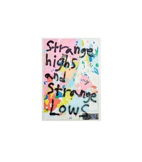 "Strange Highs and Strange Lows" by Matt Maust (price upon request)