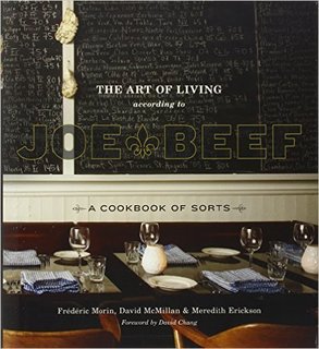 PSA: Montreal Is Just 6 Hours North of New York (And It's Pretty Great) - Photo 7 of 27 - The Art of Living According to Joe Beef ($27)