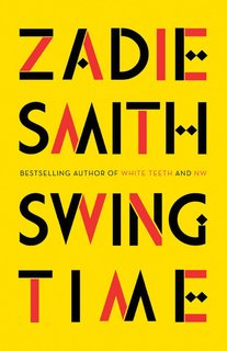 "Swing Time" book cover Animate the spirit with this stirring novel of friendship; Source: Brooklyn Magazine 